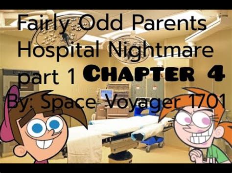 Hospital Nightmare (Part 1), a fairly oddparents fanfic .